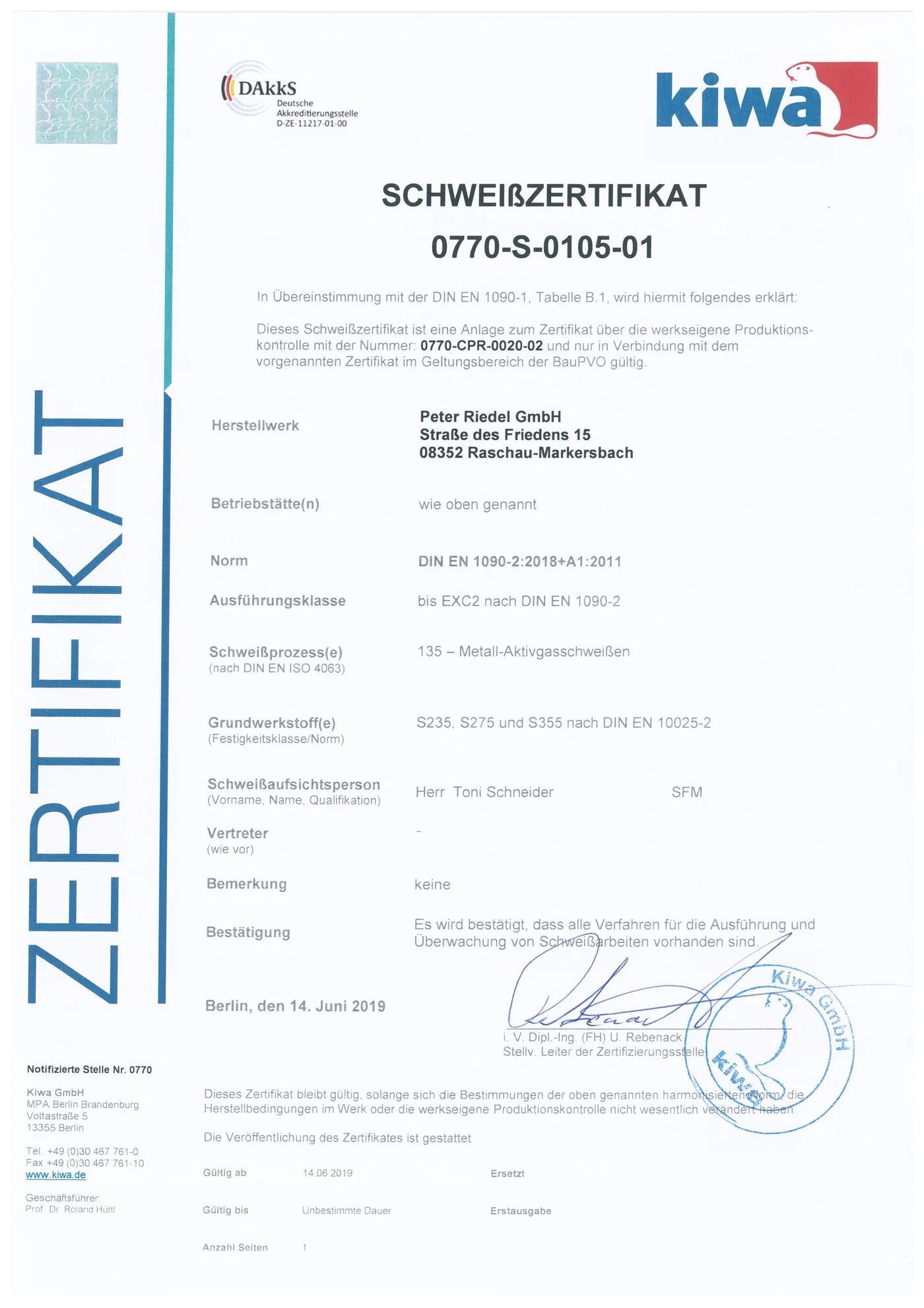 Schweißzertifikat der Kiwa GmbH Nr. 0770-S-0105-01 nach DIN EN 1090-2 bis Ausführungsklasse EXC2, ausgestellt am 14. Juni 2019 für die Peter Riedel GmbH