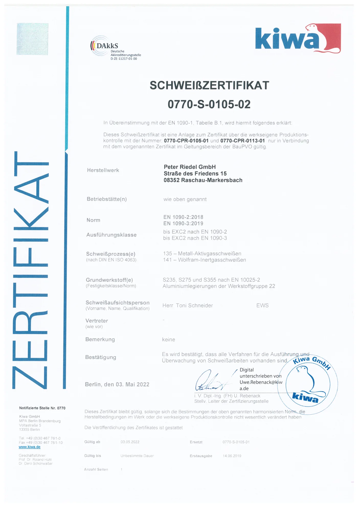 Schweißzertifikat der Kiwa GmbH Nr. 0770-S-0105-02 nach EN 1090-2 und EN 1090-3 bis Ausführungsklasse EXC2, ausgestellt am 3. Mai 2022 für die Peter Riedel GmbH